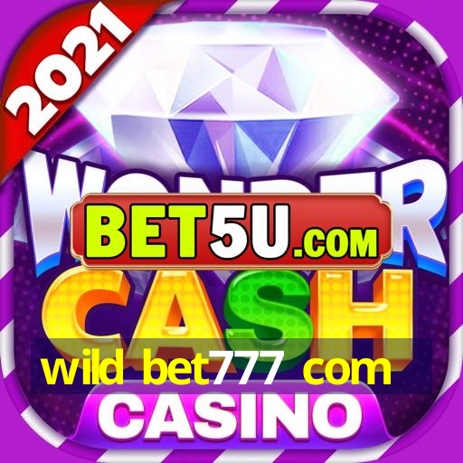 wild bet777 com